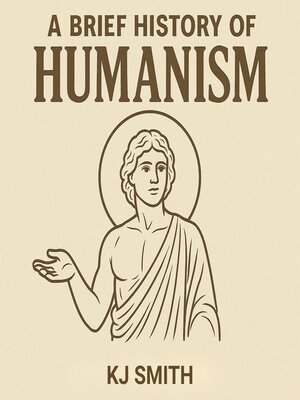 cover image of A Brief History of Humanism